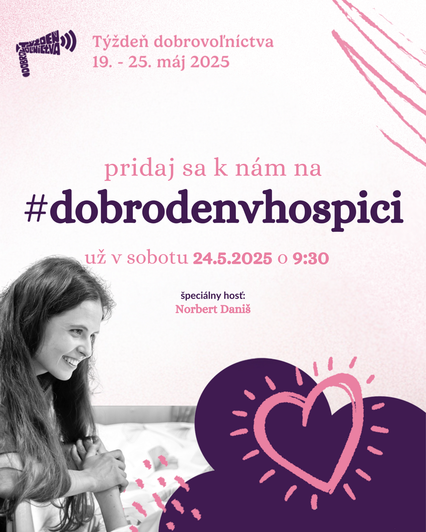 DOBRO DEŇ V HOSPICI