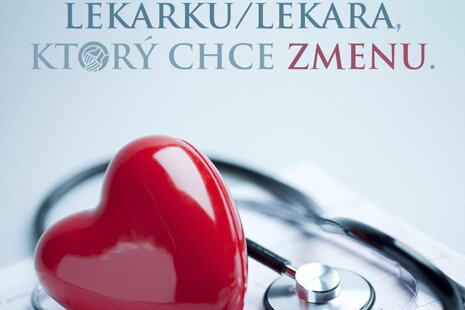 Hľadáme lekárku/lekára, ktorý chce zmenu.