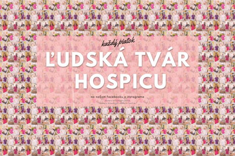 ĽUDSKÁ TVÁR hospicu ❤